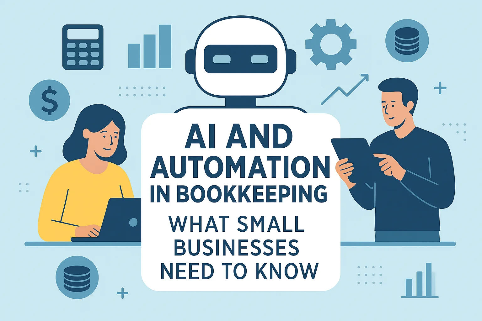 AI and Automation in Bookkeeping: What Small Businesses Need to Know